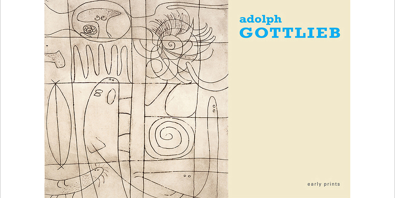 Adolph Gottlieb: Early Prints cover